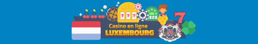 Casino en ligne Luxembourg