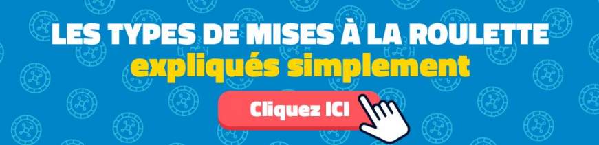 types de mises roulette