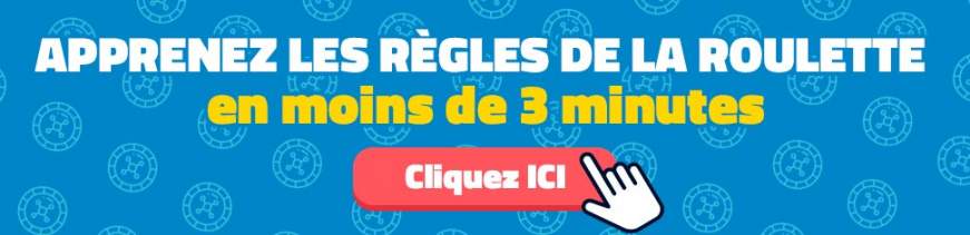 règles roulette apprendre temps record